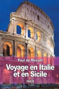 Paul De Musset - Voyage en Italie et en Sicile: Courses en voiturin, Häftad