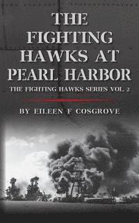 bokomslag The Fighting Hawks at Pearl Harbor: The Fighting Hawks Series Vol. 2