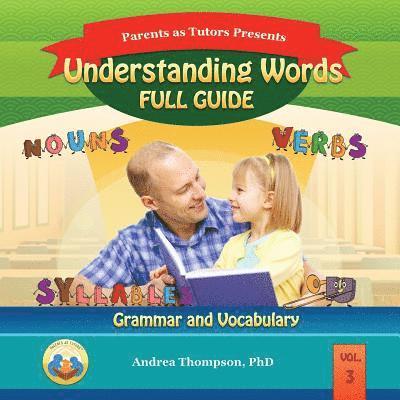 Understanding Words Full Guide: Grammar and Vocabulary 1