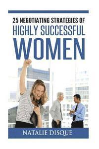 bokomslag 25 Negotiating Strategies of Highly Successful Women