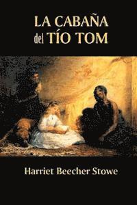 Harriet Beecher Stowe - La cabaña del tío Tom, Häftad