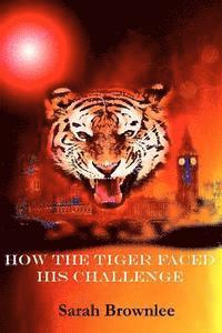 How the Tiger Faced His Challenge 1