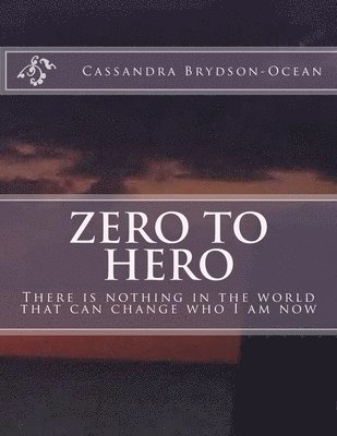 Zero to Hero: I will show everyone what I can do 1