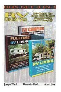 bokomslag RV Lifestyle BOX SET 3 IN 1: 100+ Helpful Tips - All You Need To Know About RV Living And RV Camping!: (rv living for beginners, rv living secrets,