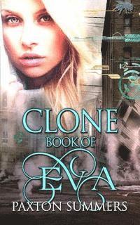 bokomslag Clone: The Book of Eva