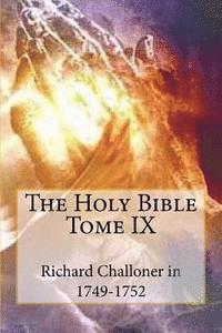 bokomslag The Holy Bible Tome IX