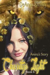 bokomslag Charity's Light (Charity Series Book 6): Anora's Story