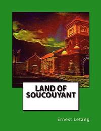 bokomslag Land of Soucouyant: Soucoyant