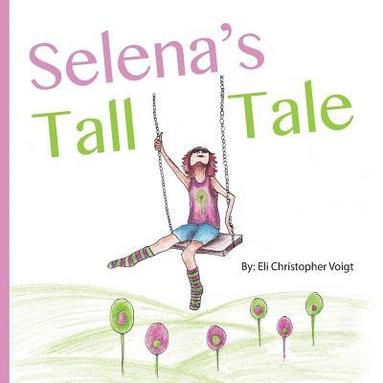 bokomslag Selena's Tall Tale