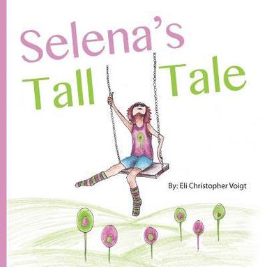 bokomslag Selena's Tall Tale