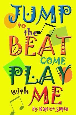 Jump to the Beat: Come Play With Me 1