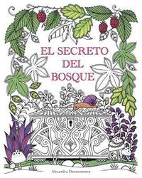 bokomslag El Secreto del Bosque: Encuentra las joyas escondidas. Un libro para colorear para adultos.