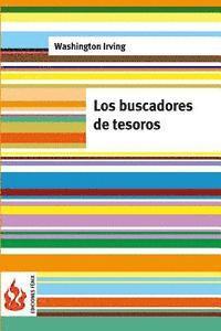 bokomslag Los buscadores de tesoros: (low cost). Edición limitada