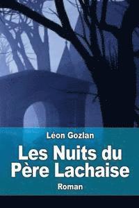 Léon Gozlan - Les Nuits du Père Lachaise, Häftad