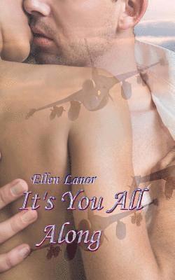 Ellen Lanor - It's You All Along, Häftad