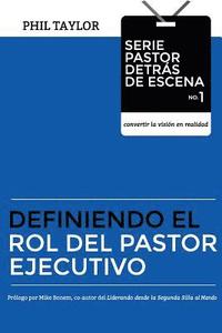 bokomslag Definiendo el Rol del Pastor Ejecutivo