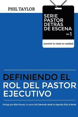 bokomslag Definiendo el Rol del Pastor Ejecutivo