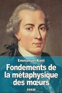 bokomslag Fondements de la métaphysique des moeurs