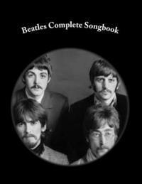 bokomslag Beatles Complete Songbook: Beatles Easy Read Complete Songbook