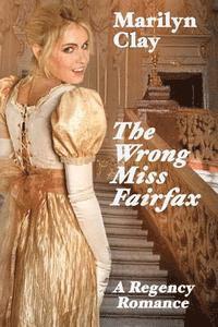 bokomslag The Wrong Miss Fairfax