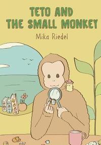 bokomslag Teto and the small Monkey (English)