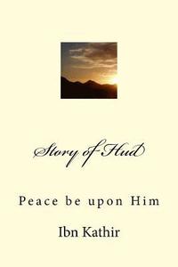 bokomslag Story of Hud: Peace be upon Him
