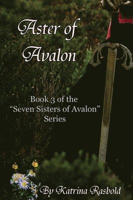 Katrina Rasbold - Aster of Avalon, Häftad