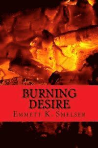 bokomslag Burning Desire: A Tale of Arson