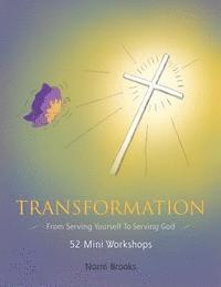 bokomslag Transformation: From serving yourself to serving God