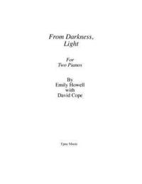 bokomslag From Darkness, Light for Two Pianos
