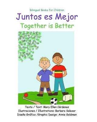 bokomslag Juntos es Mejor: Together is Better