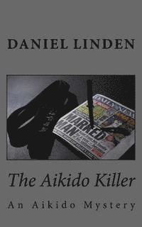 The Aikido Killer 1