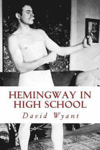 bokomslag Hemingway in High School