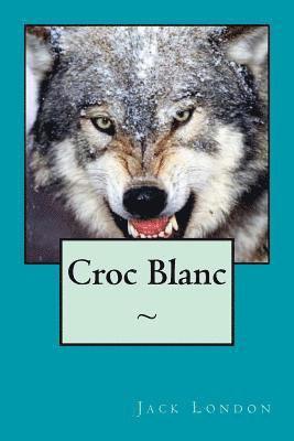 bokomslag Croc Blanc