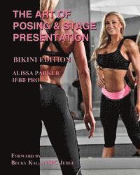 bokomslag The Art of Posing and Stage Presentation Bikini Edition