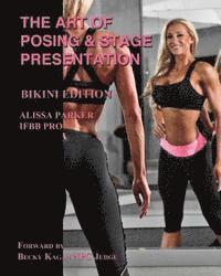 The Art of Posing and Stage Presentation Bikini Edition 1