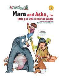 bokomslag Mara and Asha, the little girl who loved the jungle: Volume 4 Help the animals collection