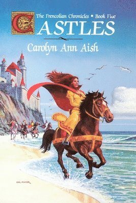 Castles: The Frencolian Chronicles Book Five 1