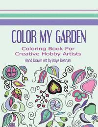 bokomslag Color My Garden: Coloring Book For Adult Hobbiests