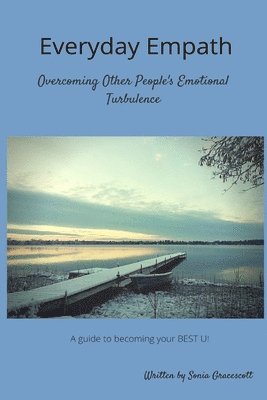 bokomslag Everyday Empath: Overcoming Other People's Emotional Turbulence