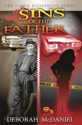 Sins of the Father: The Caren Boogerton Series 1