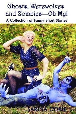 Ghosts, Werewolves and Zombies-Oh My!