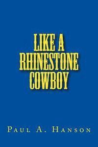 bokomslag Like a Rhinestone Cowboy