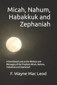 bokomslag Micah, Nahum, Habakkuk and Zephaniah
