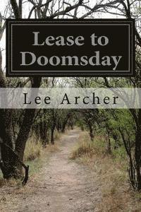 Lease to Doomsday 1