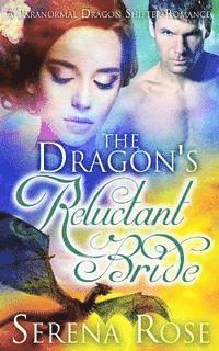 The Dragon's Reluctant Bride 1