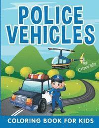 bokomslag Police Vehicles: Coloring Book For Kids