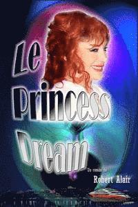 bokomslag Le Princess Dream