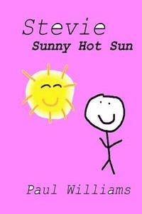 bokomslag Stevie - Sunny Hot Sun: DrinkyDink Rhymes
