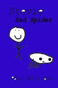 bokomslag Stevie - Sad Spider: DrinkyDink Rhymes